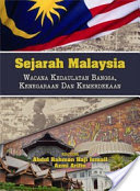 SEJARAH MALAYSIA: WACANA KEDAULATAN BANGSA, KENEGARAAN DAN KEMERDEKAAN