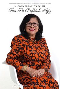 A Conversation with Tan Sri Rafidah Aziz