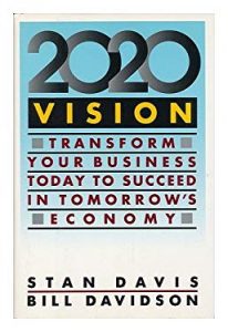 2020 Vision: Transform Your Business Today to Succeed in Tomorrow’s Economy