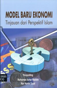 MODEL BARU EKONOMI: Tinjauan dari Perspektif Islam
