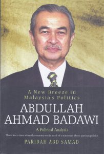 ABDULLAH AHMAD BADAWI: A NEW BREEZE IN MALAYSIA’S POLITICS